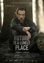 Watch Future Is a Lonely Place Watch123movies