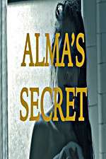 Watch Alma\'s Secret Watch123movies