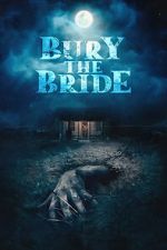 Watch Bury the Bride Watch123movies