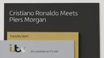 Watch Cristiano Ronaldo Meets Piers Morgan Watch123movies