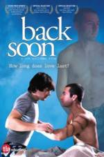 Watch Back Soon Watch123movies