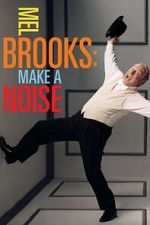 Watch Mel Brooks: Make a Noise Watch123movies