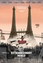Watch April and the Extraordinary World Watch123movies