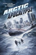 Watch Arctic Apocalypse Watch123movies