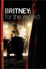 Watch Britney For the Record Watch123movies
