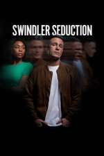 Watch Swindler Seduction Watch123movies