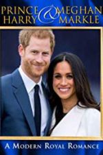 Watch Harry & Meghan: A Modern Royal Romance Watch123movies