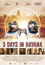 Watch Three Days in Havana Watch123movies