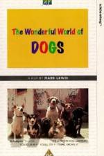 Watch The Wonderful World of Dogs Watch123movies