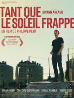 Watch Tant que le soleil frappe Watch123movies