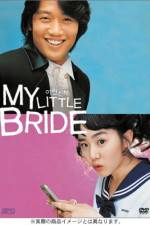 Watch My Little Bride Watch123movies