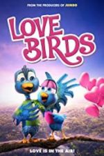Watch Love Birds Watch123movies