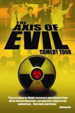 Watch The Axis of Evil Comedy Tour Watch123movies