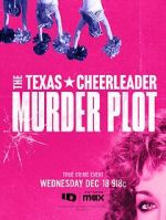 Watch The Texas Cheerleader Murder Plot Watch123movies