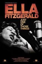 Watch Ella Fitzgerald: Just One of Those Things Watch123movies