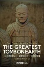 Watch The Greatest Tomb on Earth: Secrets of Ancient China Watch123movies
