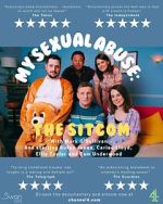 Watch My Sexual Abuse: The Sitcom (TV Special 2024) Watch123movies