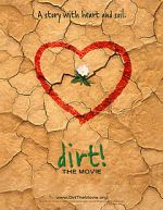 Watch Dirt! The Movie Watch123movies