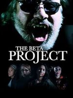 Watch The Beta Project Watch123movies