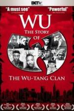 Watch Wu The Story of the Wu-Tang Clan Watch123movies