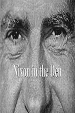 Watch Nixon In The Den Watch123movies