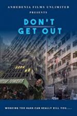 Watch Don\'t Get Out Watch123movies