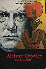 Watch Aleister Crowley The Beast 666 Watch123movies