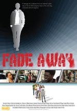 Watch Fade Away Watch123movies