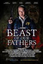 Watch Beast of Our Fathers Watch123movies