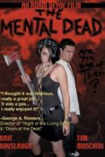 Watch The Mental Dead Watch123movies