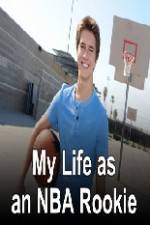 Watch My Life as an NBA Rookie Watch123movies