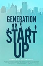 Watch Generation Startup Watch123movies