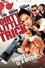 Watch Dirty Little Trick Watch123movies