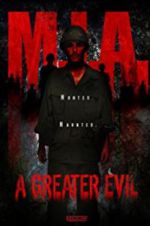 Watch M.I.A. A Greater Evil Watch123movies