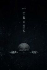 Watch The Trunk (Short 2022) Watch123movies
