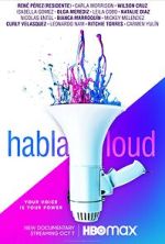 Watch Habla Loud Watch123movies