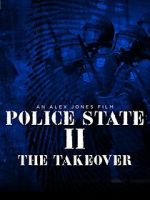 Watch Police State 2: The Takeover Watch123movies