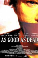 Watch As Good as Dead Watch123movies