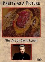 Watch Pretty as a Picture: The Art of David Lynch Watch123movies