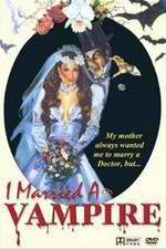 Watch I Married a Vampire Watch123movies