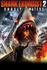Watch Shark Exorcist 2 Watch123movies
