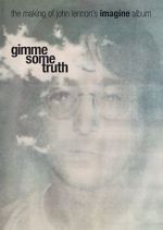 Watch Gimme Some Truth: The Making of John Lennon\'s Imagine Album Watch123movies