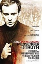Watch Messenger of the Truth Watch123movies