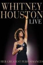 Watch Whitney Houston Live: Her Greatest Performances Watch123movies