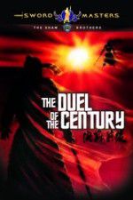Watch Duel of the Century Watch123movies