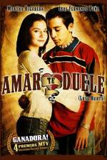 Watch Amar te duele Watch123movies