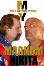 Watch My Side of the Story Nikita vs Magnum Watch123movies
