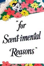 Watch For Scent-imental Reasons (Short 1949) Watch123movies