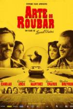 Watch Arte de Roubar Watch123movies