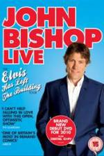 Watch John Bishop Live Elvis Has Left The Building Watch123movies